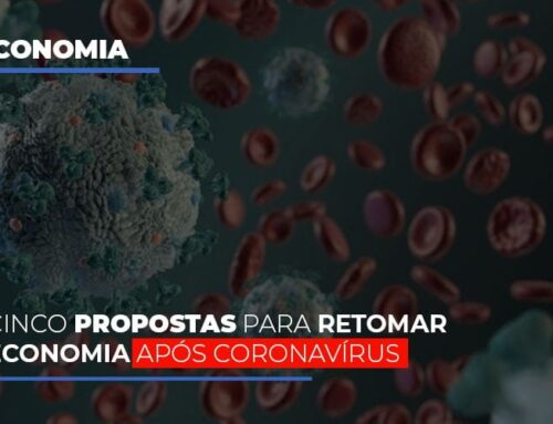 Cinco propostas para retomar economia após coronavírus